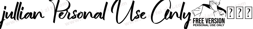 jullian Personal Use Only字体转换